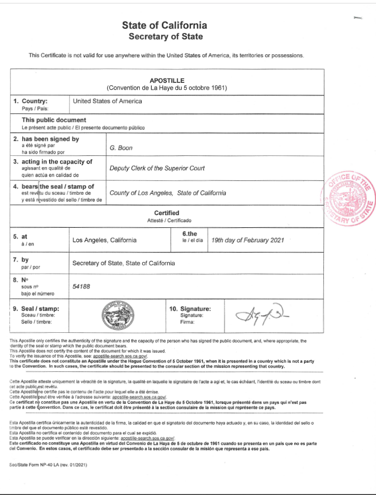 Here is an example of a California Apostille issued by the California Secretary of State.